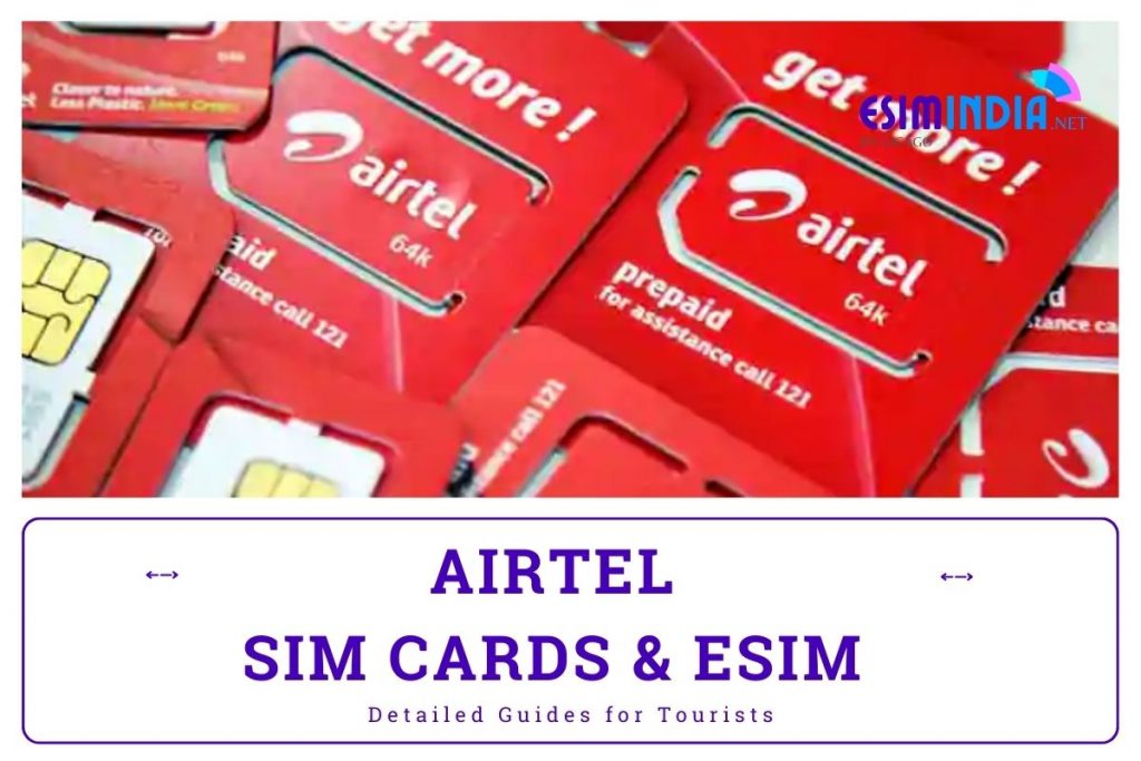 Airtel Sim Cards And Esim For Tourists