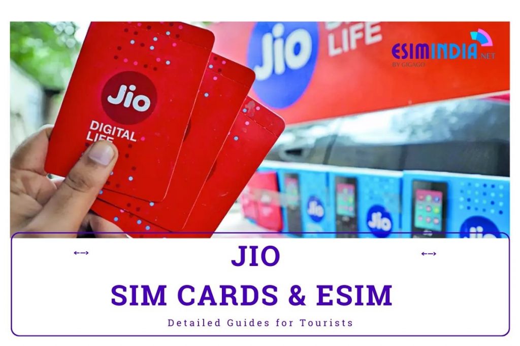 Jio SIM Card án eSIM Detailed 2024 Guides for Tourists