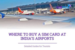 SIM card at India airports