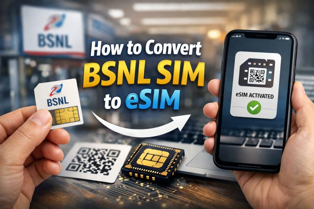 How to Convert BSNL SIM to eSIM